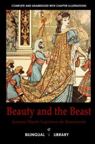 Cover of Beauty and the Beast-La Belle Et La Bete English-French Parallel Text Edition