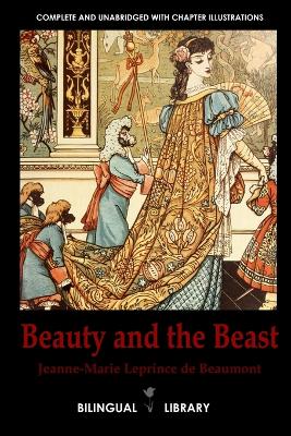 Book cover for Beauty and the Beast-La Belle Et La Bete English-French Parallel Text Edition