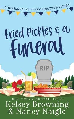 Cover of Fried Pickles and a Funeral