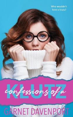 Book cover for Confessions of a Klutz