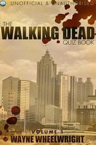 Cover of The Walking Dead Quiz Book