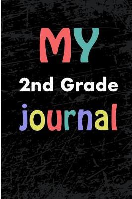 Book cover for My 2nd Grade Journal