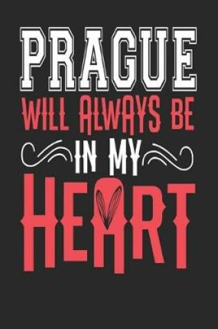 Cover of Prague Will Always Be In My Heart