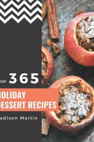 Cover of Wow! 365 Holiday Dessert Recipes