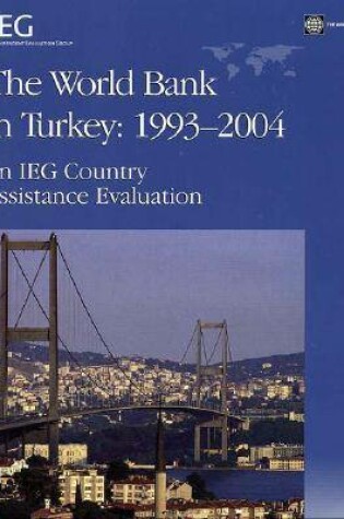 Cover of The World Bank in Turkey, 1993-2004