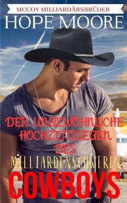 Book cover for Der Ungew�hnliche Hochzeitssegen Des Milliardenschweren Cowboys