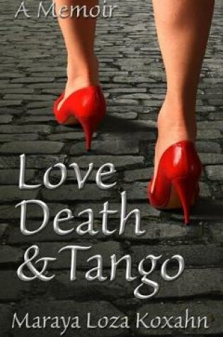 Cover of Love, Death & Tango