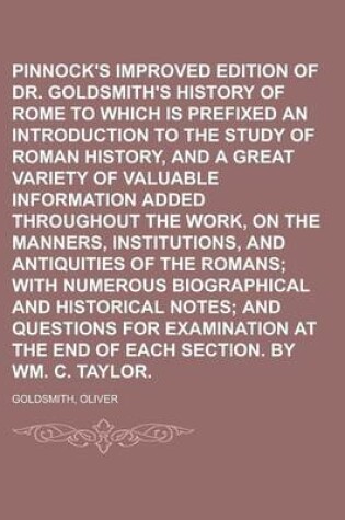 Cover of Pinnock's Improved Edition of Dr. Goldsmith's History of Rome to Which Is Prefixed an Introduction to the Study of Roman History, and a Great