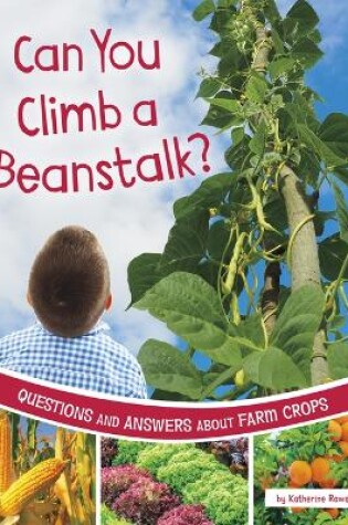 Cover of Can You Climb a Beanstalk?