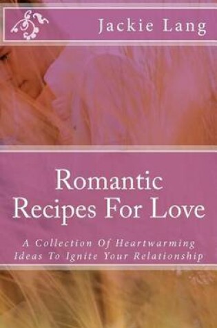 Cover of Romantic Recipes For Love