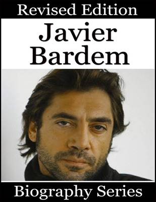 Book cover for Javier Bardem - Biography Series