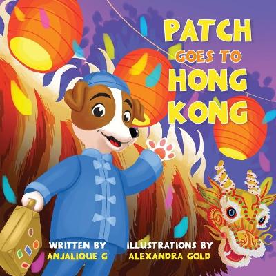 Book cover for Patch Goes to Hong Kong