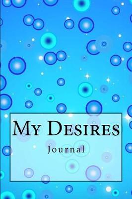 Book cover for My Desires Journal