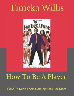 Book cover for How To Be A Player