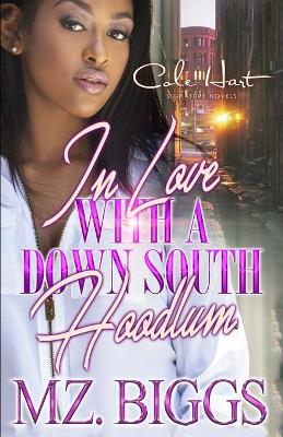 Book cover for In Love With A Down South Hoodlum