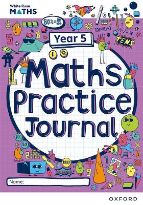 Book cover for White Rose Maths Practice Journals Year 5 Workbook: Single Copy