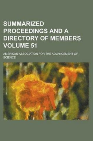 Cover of Summarized Proceedings and a Directory of Members Volume 51