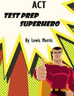 Book cover for ACT Test Prep Superhero