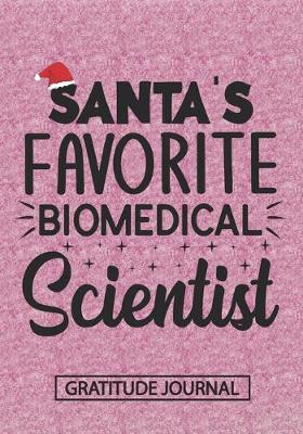 Book cover for Santa's Favorite Public Biomedical Scientist - Gratitude Journal