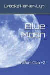 Book cover for Blue Moon