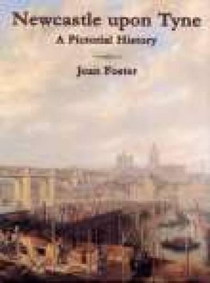 Book cover for Newcastle Upon Tyne A Pictorial History