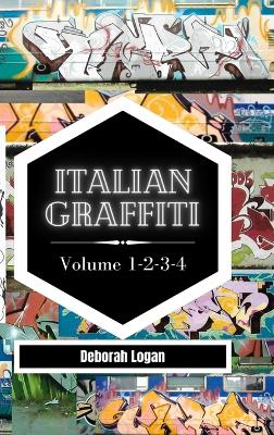 Book cover for Italian Graffiti Volume 1-2-3-4