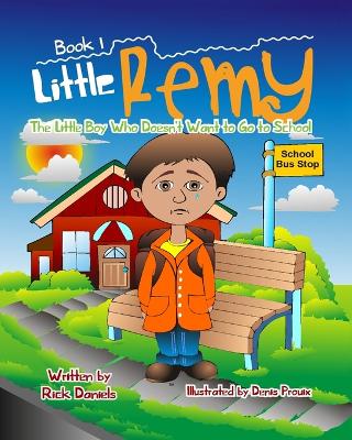 Book cover for Little Remy Book 1