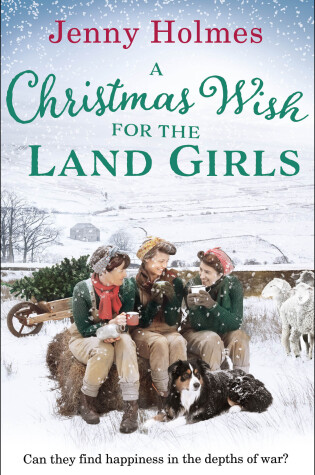 Cover of A Christmas Wish for the Land Girls