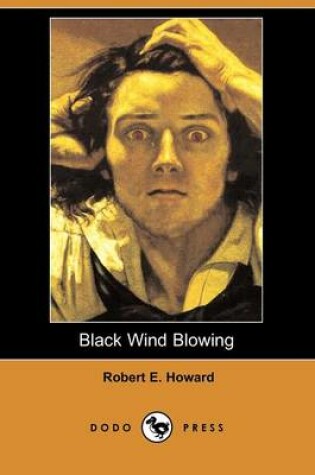 Cover of Black Wind Blowing (Dodo Press)