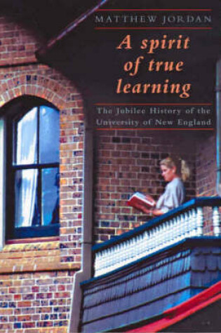 Cover of A spirit of true learning