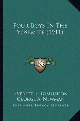 Cover of Four Boys in the Yosemite (1911) Four Boys in the Yosemite (1911)