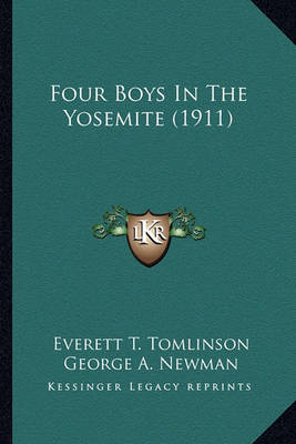 Book cover for Four Boys in the Yosemite (1911) Four Boys in the Yosemite (1911)