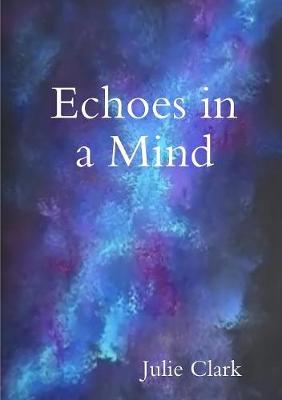 Book cover for Echoes in a Mind