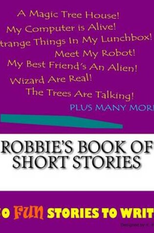 Cover of Robbie's Book Of Short Stories