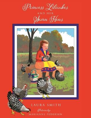 Book cover for Princess Lilicakes and Her Seven Hens