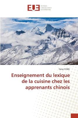 Book cover for Enseignement du lexique de la cuisine chez les apprenants chinois