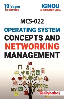 Book cover for MCS-022 Operating System Concepts And Networking Management