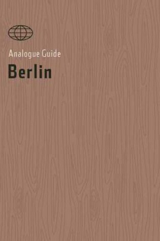Cover of Analogue Guide Berlin