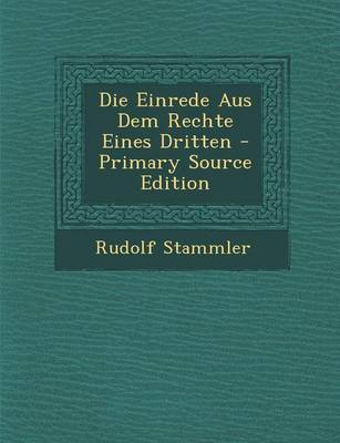 Book cover for Die Einrede Aus Dem Rechte Eines Dritten