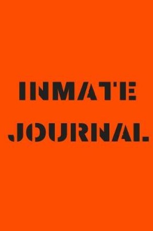 Cover of Inmate Journal