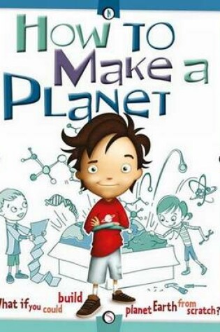 Cover of How to Make a Planet