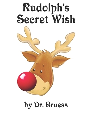 Book cover for Rudolph's Secret Wish