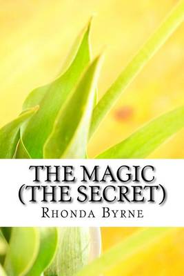 Book cover for The Magic (the Secret)