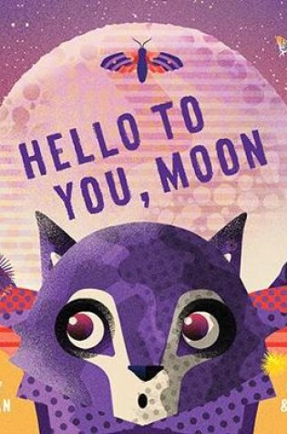 Cover of Hello To You, Moon