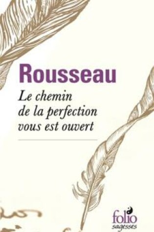 Cover of Le chemin de la perfection vous est ouvert