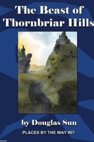 Cover of The Beast of Thornbriar Hills