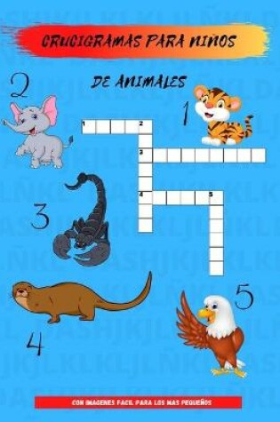 Cover of Crucigramas para niños de animales