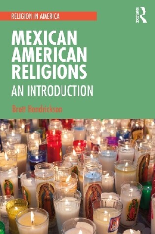 Cover of Mexican American Religions