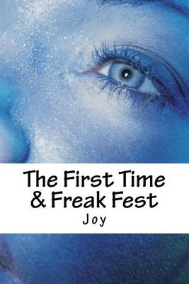 Book cover for The First Time & Freak Fest