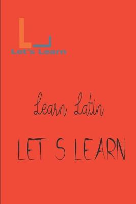 Book cover for Let's Learn _ Learn Latin